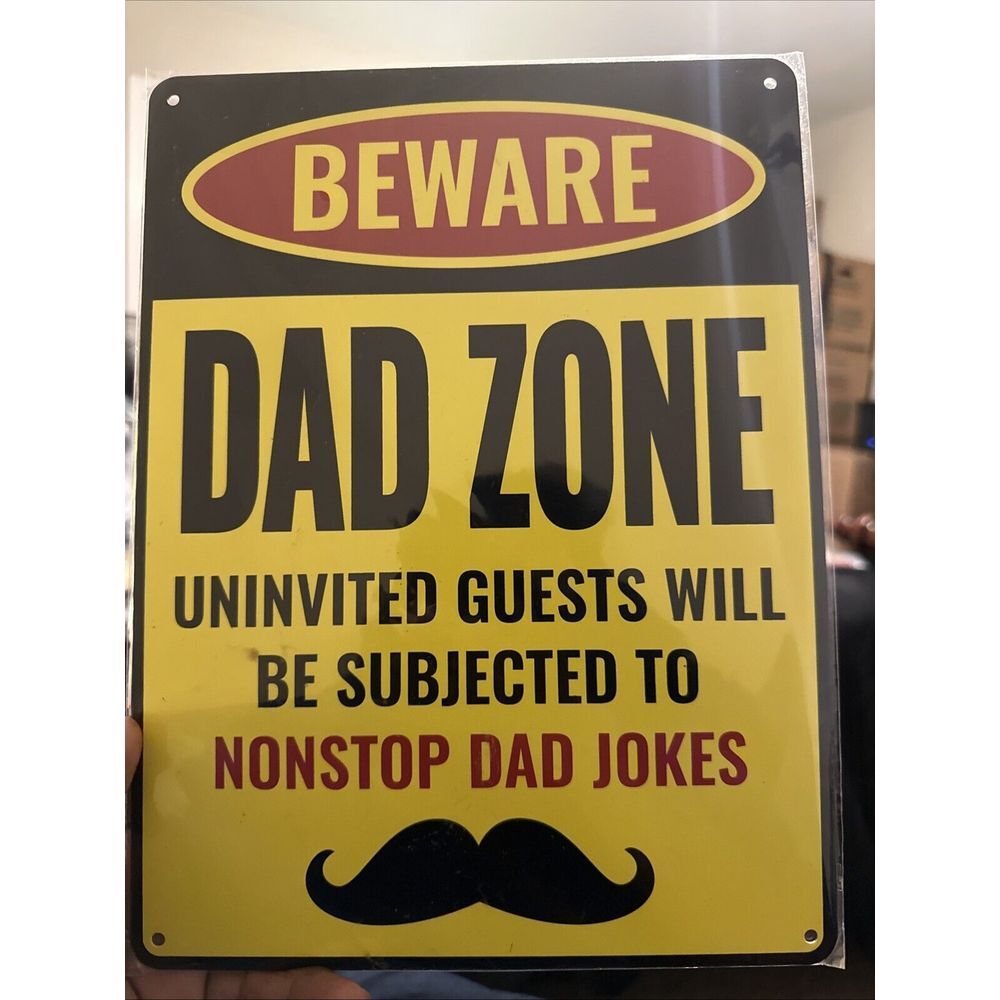 Beware Dad Zone‎ Sign Metal 11"X8"